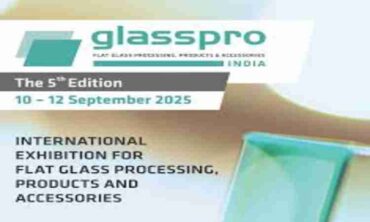 Glasspro India – International Exhibition for Flat Glass Processing, Products and Accessories 2025
