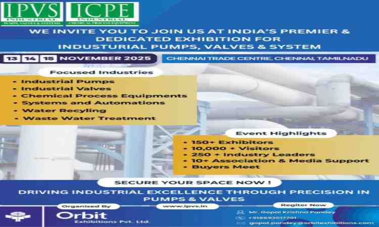 IPVS Expo 2025 chennai – Industrial Pumps, Valves and Processing Systems