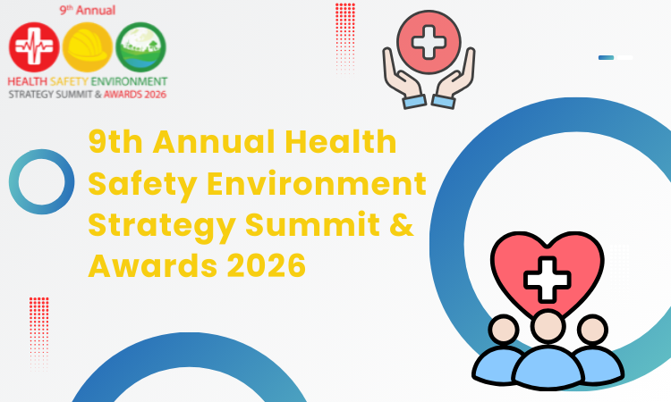 9th Annual Health Safety Environment Strategy Summit & Awards 2026