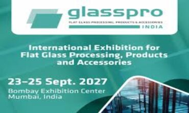 International Exhibition For Flat Glass Processing, Products and Accessories (glasspro INDIA)