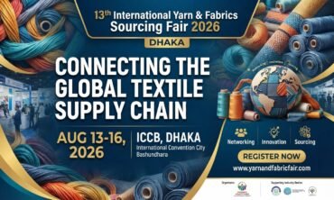 13th International Yarn & Fabrics Sourcing Fair Bangladesh 2026