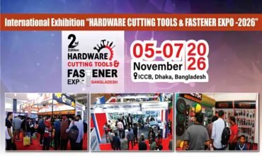 Hardware, Cutting Tools & Fastener Expo Bangladesh 2026