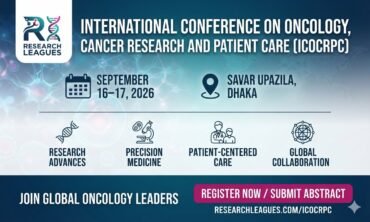 International Conference on Oncology, Cancer Research and Patient Care (ICOCRPC) Bangladesh 2026