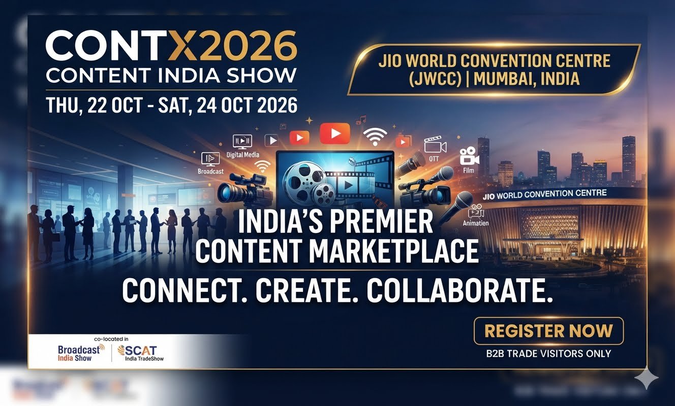 SOUTH ASIA’S PREMIER MARKETPLACE FOR CONTENT CREATION, MEDIA PRODUCTION & ENTERTAINMENT TECH ARRIVES IN MUMBAI!