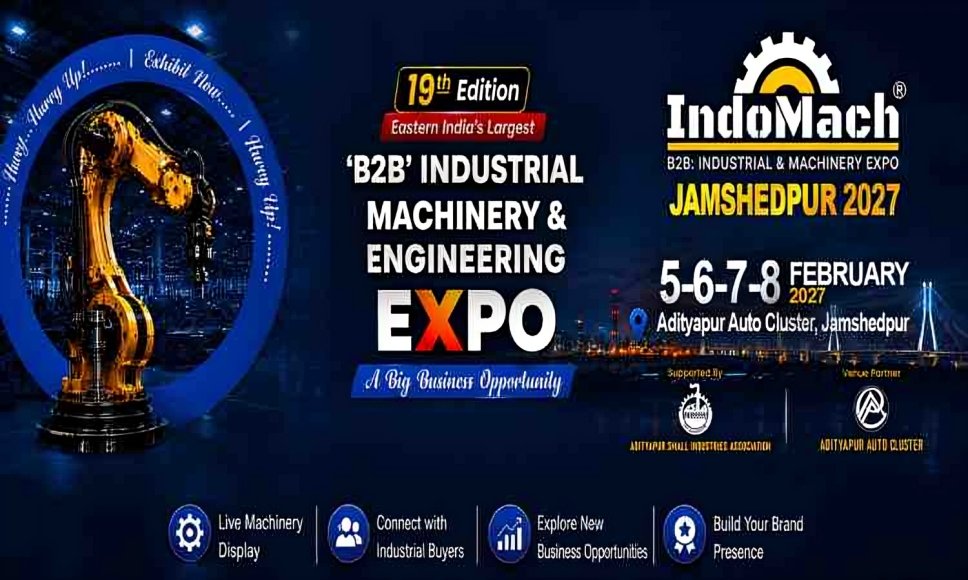 Expand Your Business at INDOMACH Jamshedpur