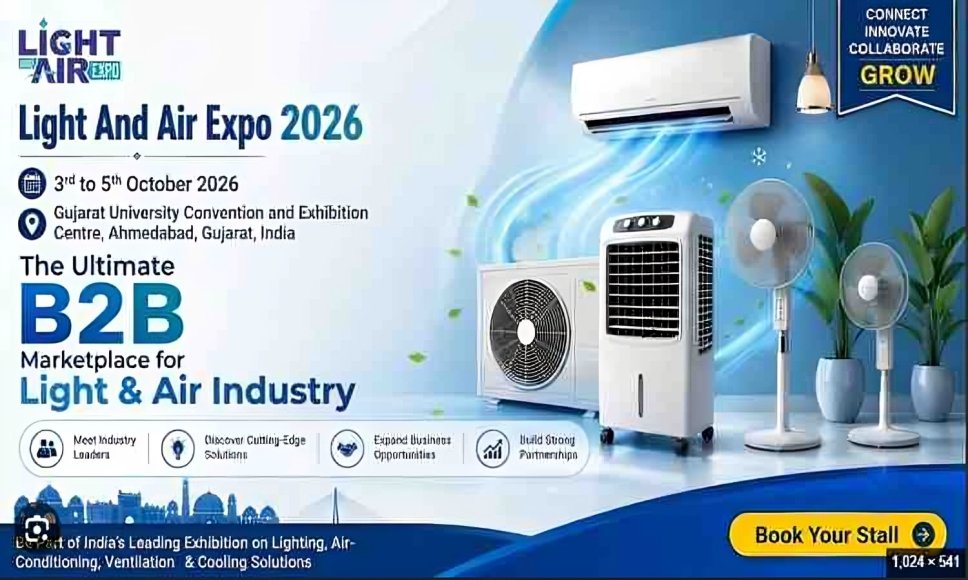 Light and Air expo 2026, Gujarat University Convention Centre, Ahmedabad, Gujarat, India