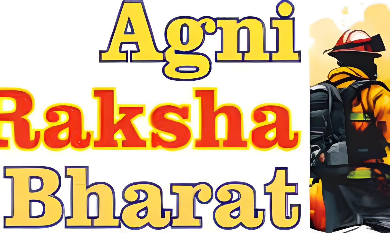 Agni Raksha Bharat - SwaRaksha Mahotsav 2027