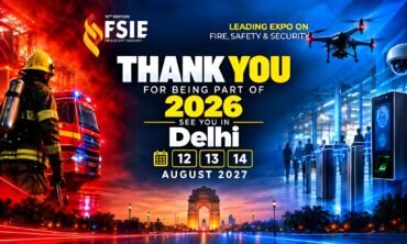 Fire & Security India Expo (FSIE) 2027 Delhi