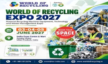 World Of Recycling Expo 2027 Greater Noida